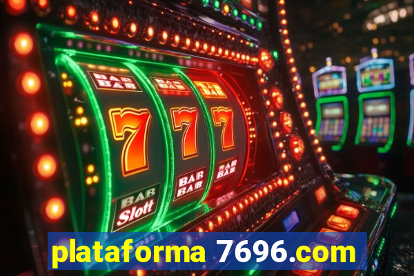 plataforma 7696.com